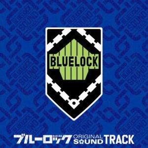 TV Animation "BLUELOCK" Original Soundtrack از Jun Murayama