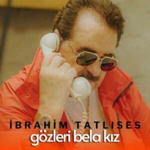Gözleri Bela Kız از İbrahim Tatlıses