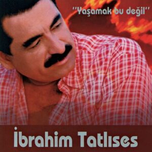 Yaşamak Bu Değil (Speed Up) از İbrahim Tatlıses
