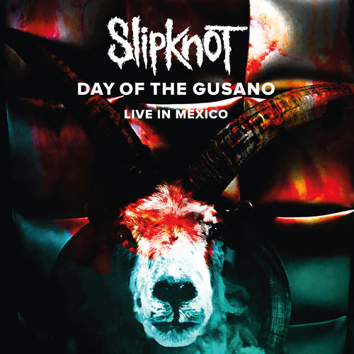 Day Of The Gusano (Live) از Slipknot