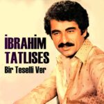 Bir Teselli Ver از İbrahim Tatlıses