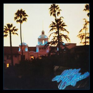 Hotel California (40th Anniversary Expanded Edition) از Eagles