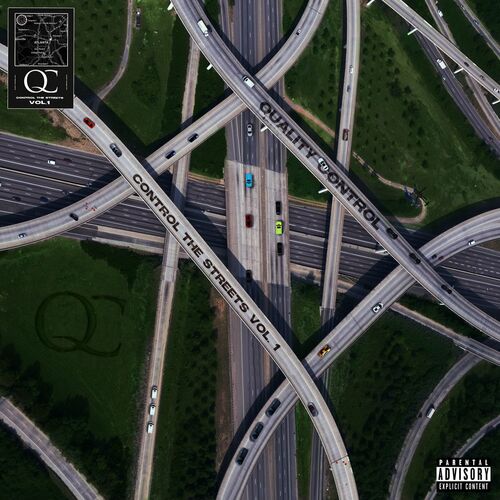 Quality Control: Control The Streets Volume 1 از Quality Control