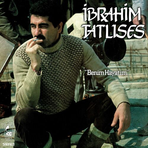 Benim Hayatım از İbrahim Tatlıses