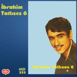 İBRAHİM TATLISES 6 از İbrahim Tatlıses