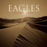 Long Road out of Eden از Eagles