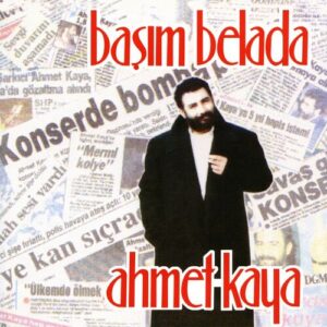 Başım Belada از Ahmet Kaya