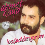 Başkaldırıyorum از Ahmet Kaya