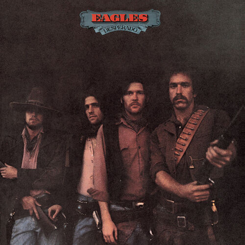 Desperado (2013 Remaster) از Eagles