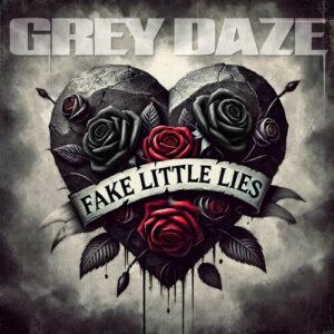 Fake Little Lies از Grey Daze