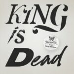 King is Dead از Bryce Fox