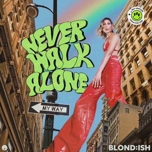 Never Walk Alone از Blond:ish