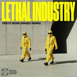 Lethal Industry (Rose Ringed Remix) از Tiësto