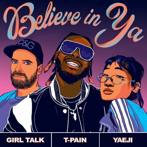 Believe In Ya از T-Pain