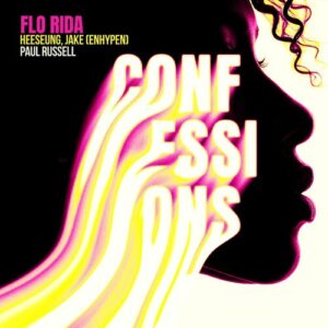 Confessions (feat. HEESEUNG & JAKE of ENHYPEN x Paul Russell) از Flo Rida