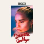 Cinematic Goodbye از Eden xo