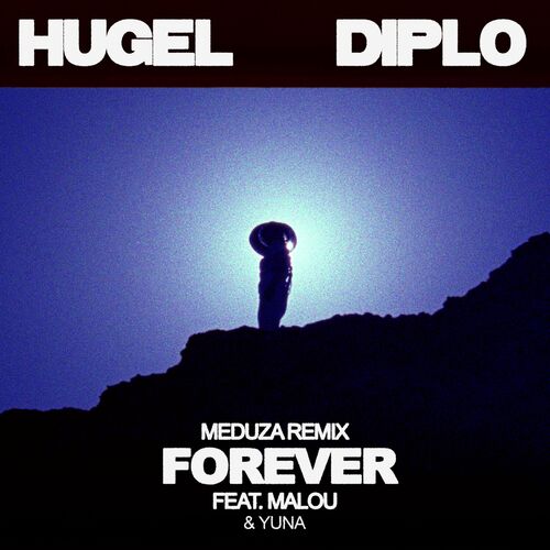 Forever (feat. Malou & Yuna) (MEDUZA Remix) از HUGEL