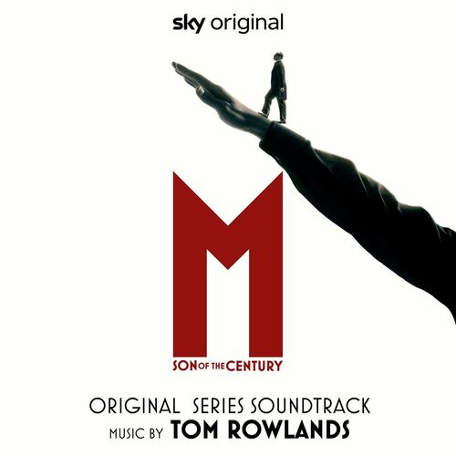 M - Son of the Century (Original Series Soundtrack) از Tom Rowlands