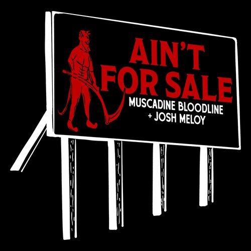 Ain't For Sale از Muscadine Bloodline