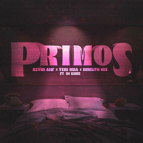 Primos (feat. Dj Kiire) از Kevin AMF