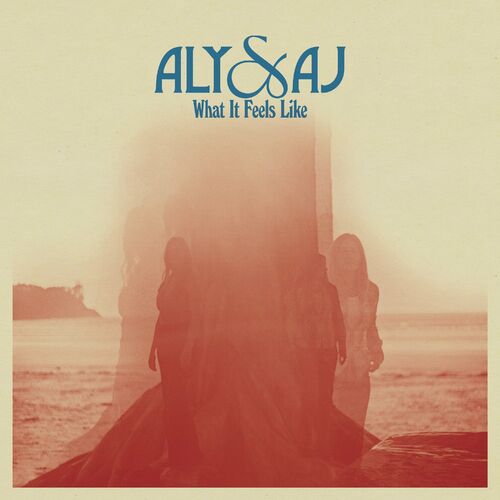 What It Feels Like از Aly & AJ