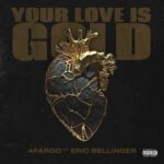 Your Love Is Gold از 4Fargo