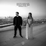 Told You So (Remixes Vol. 1) از Martin Garrix