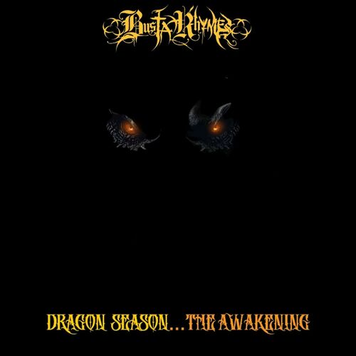 Dragon Season... The Awakening از Busta Rhymes