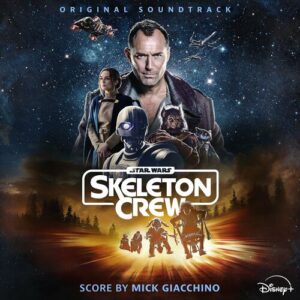 Star Wars: Skeleton Crew (Original Soundtrack) از Mick Giacchino