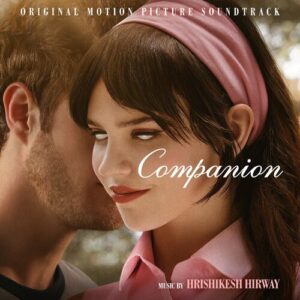 Companion (Original Motion Picture Soundtrack) از Hrishikesh Hirway