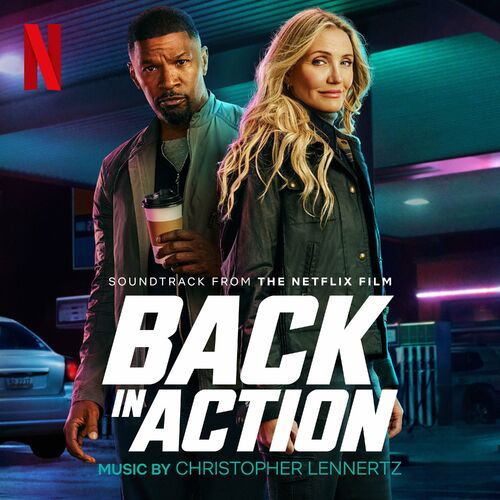 Back In Action (Soundtrack from the Netflix Film) از Christopher Lennertz