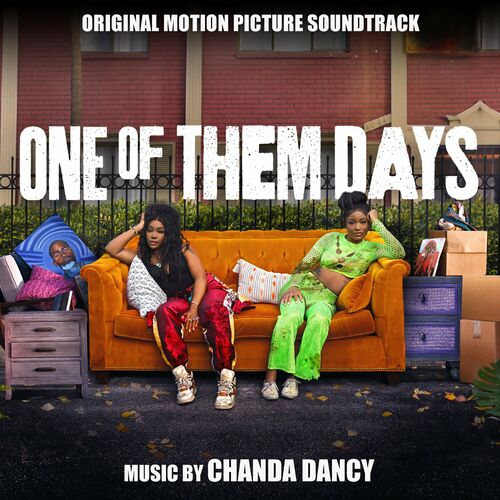 One Of Them Days (Original Motion Picture Soundtrack) از Chanda Dancy