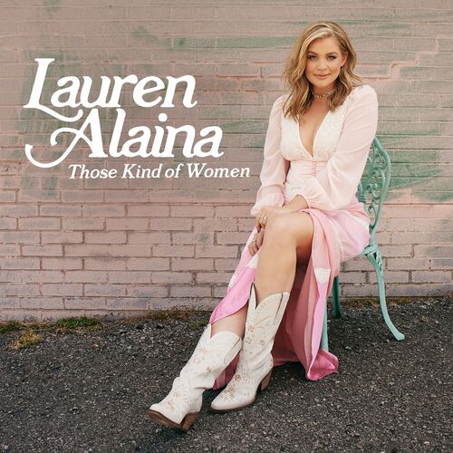Those Kind Of Women از Lauren Alaina