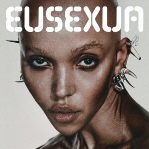 EUSEXUA از FKA twigs