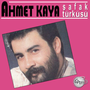 Şafak Türküsü از Ahmet Kaya