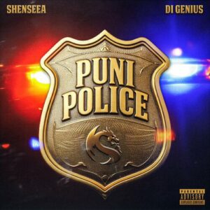 Puni Police از Shenseea