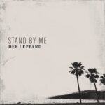 Stand By Me از Def Leppard