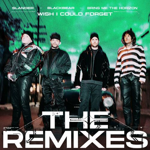 Wish I Could Forget (The Remixes) از SLANDER