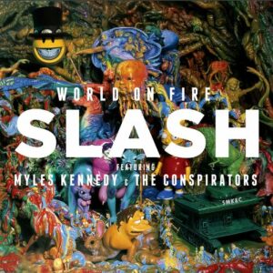 World on Fire از Slash