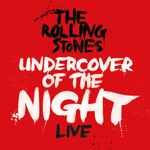 Undercover Of The Night (Live) از The Rolling Stones