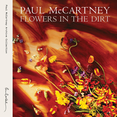 Flowers In The Dirt (Archive Collection) از Paul McCartney