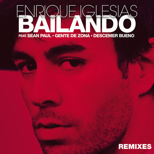 Bailando (Remixes) از Enrique Iglesias