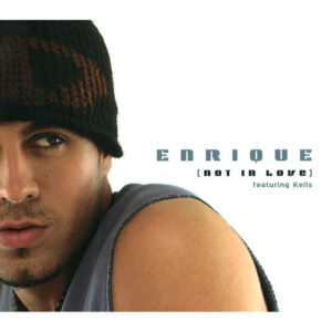 Not In Love از Enrique Iglesias