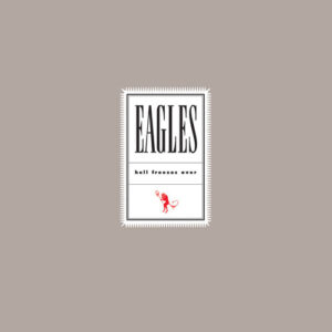 Hell Freezes Over (Remaster 2018) از Eagles