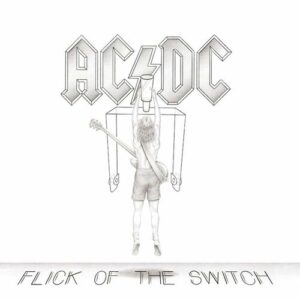 Flick of the Switch از AC/DC