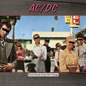 Dirty Deeds Done Dirt Cheap از AC/DC