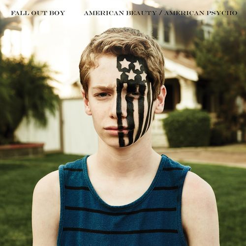 American Beauty/American Psycho از Fall Out Boy