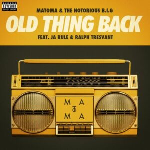 Old Thing Back (feat. Ja Rule and Ralph Tresvant) از Matoma