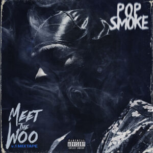 Meet The Woo از Pop Smoke