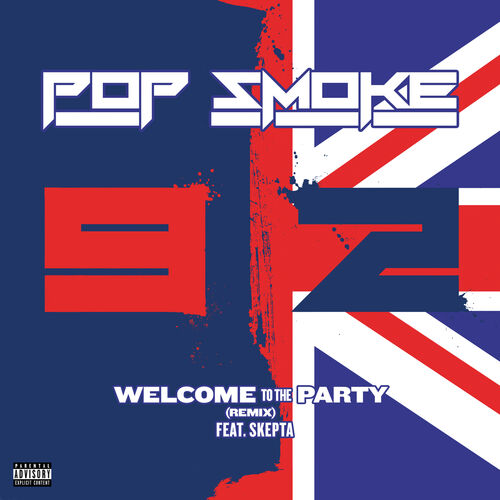 Welcome To The Party (Remix) از Pop Smoke